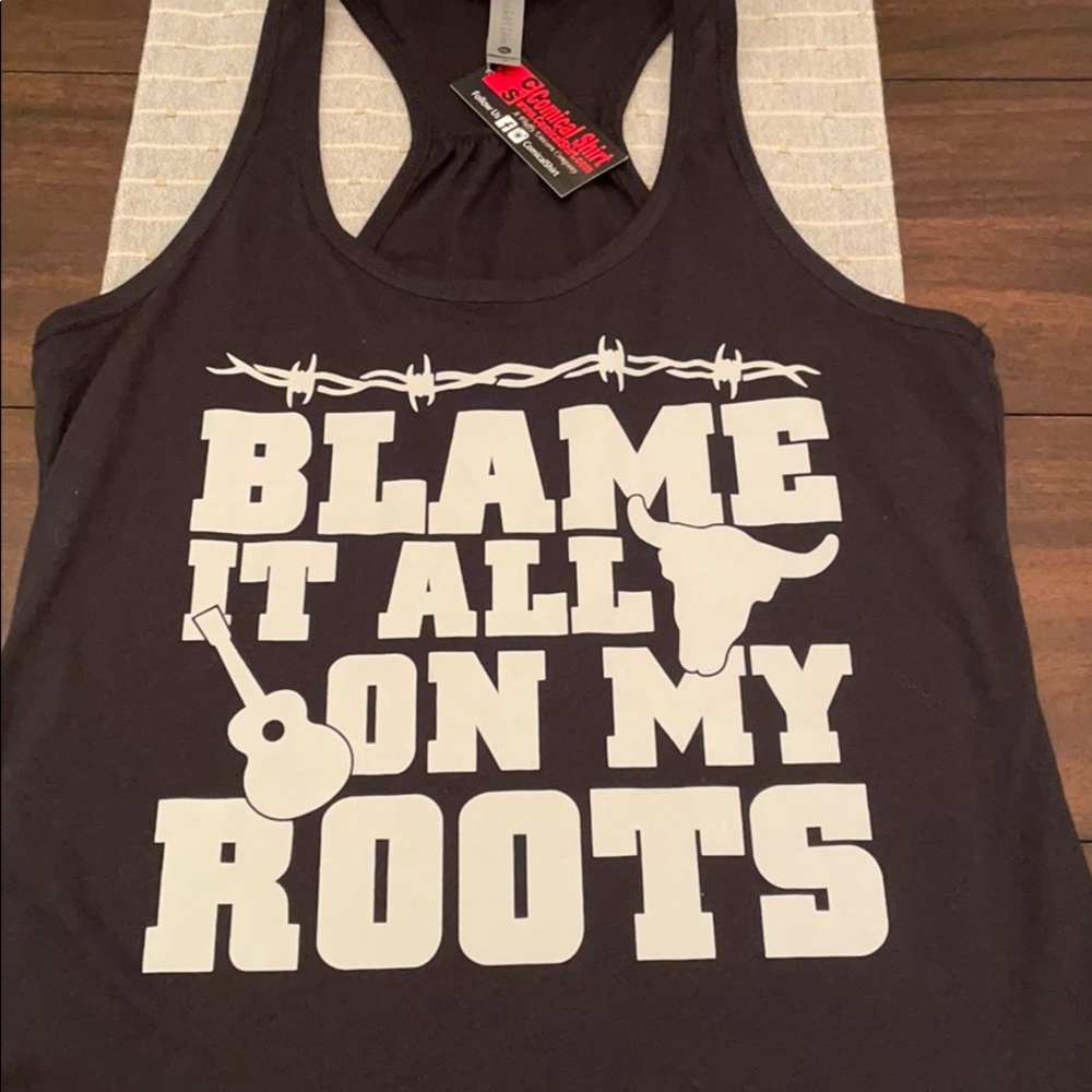 “Blame it all on my roots” racer back tank